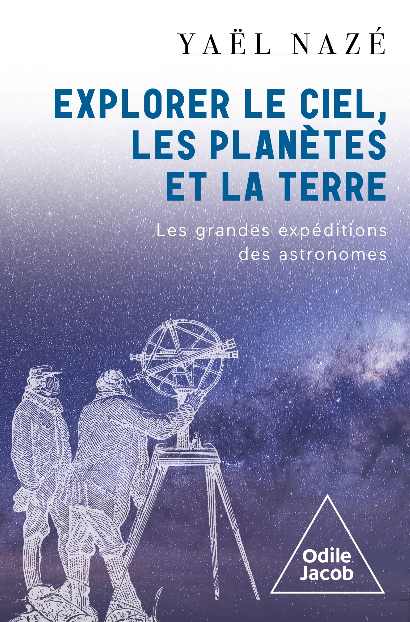 Explorer le ciel, les planètes et la Terre