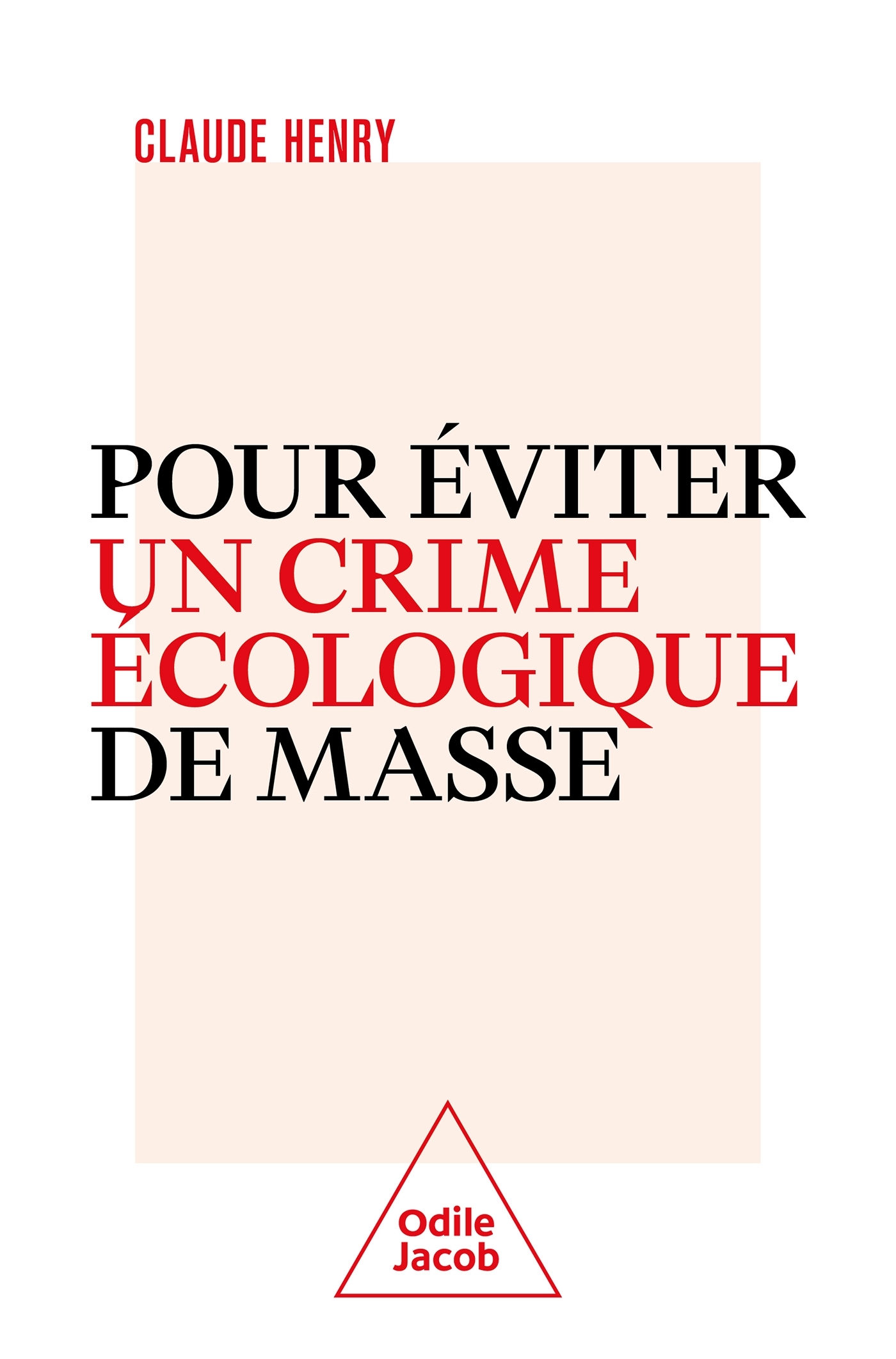 Pour éviter un crime écologique de masse