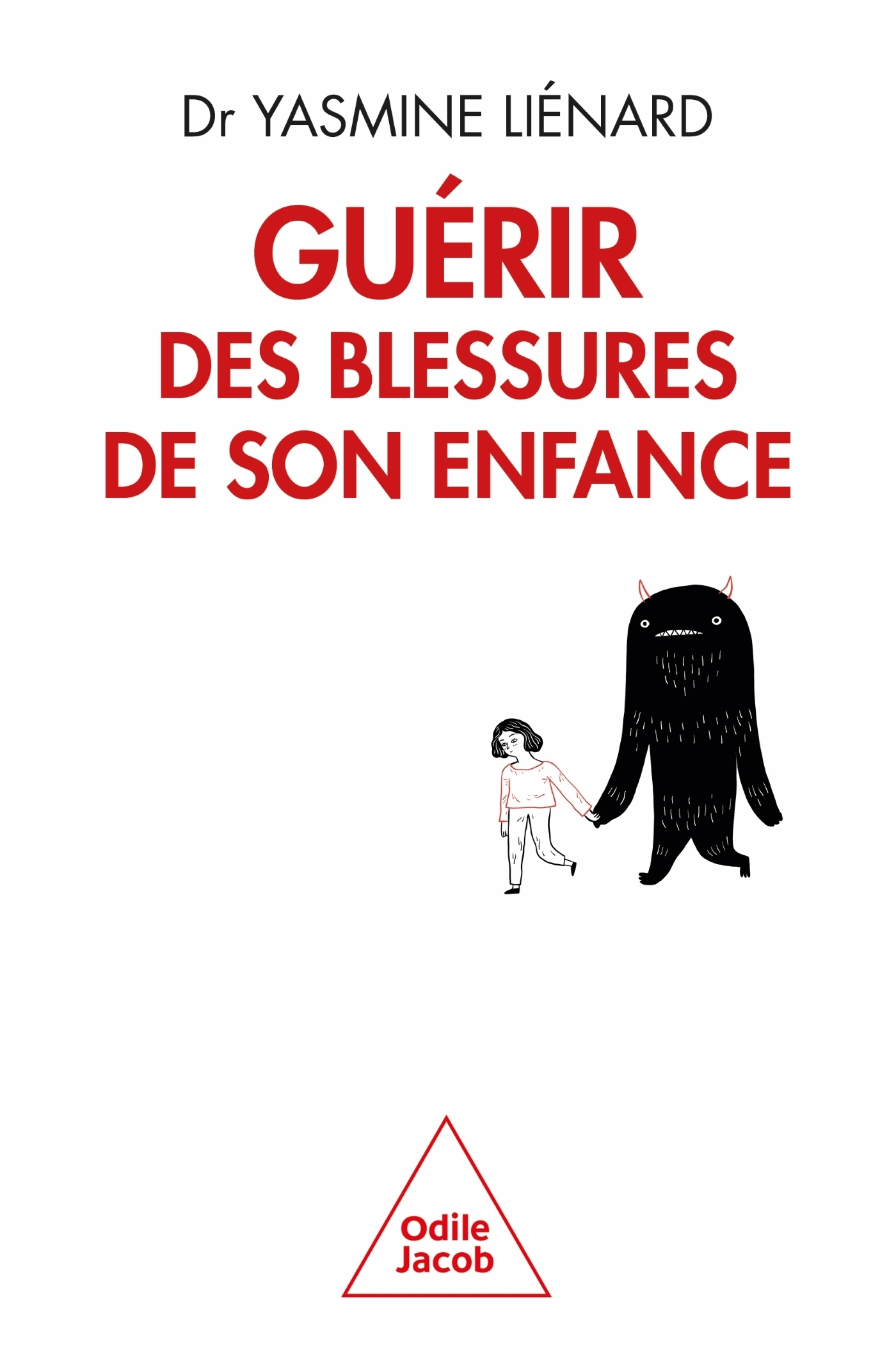 Guérir des blessures de son enfance