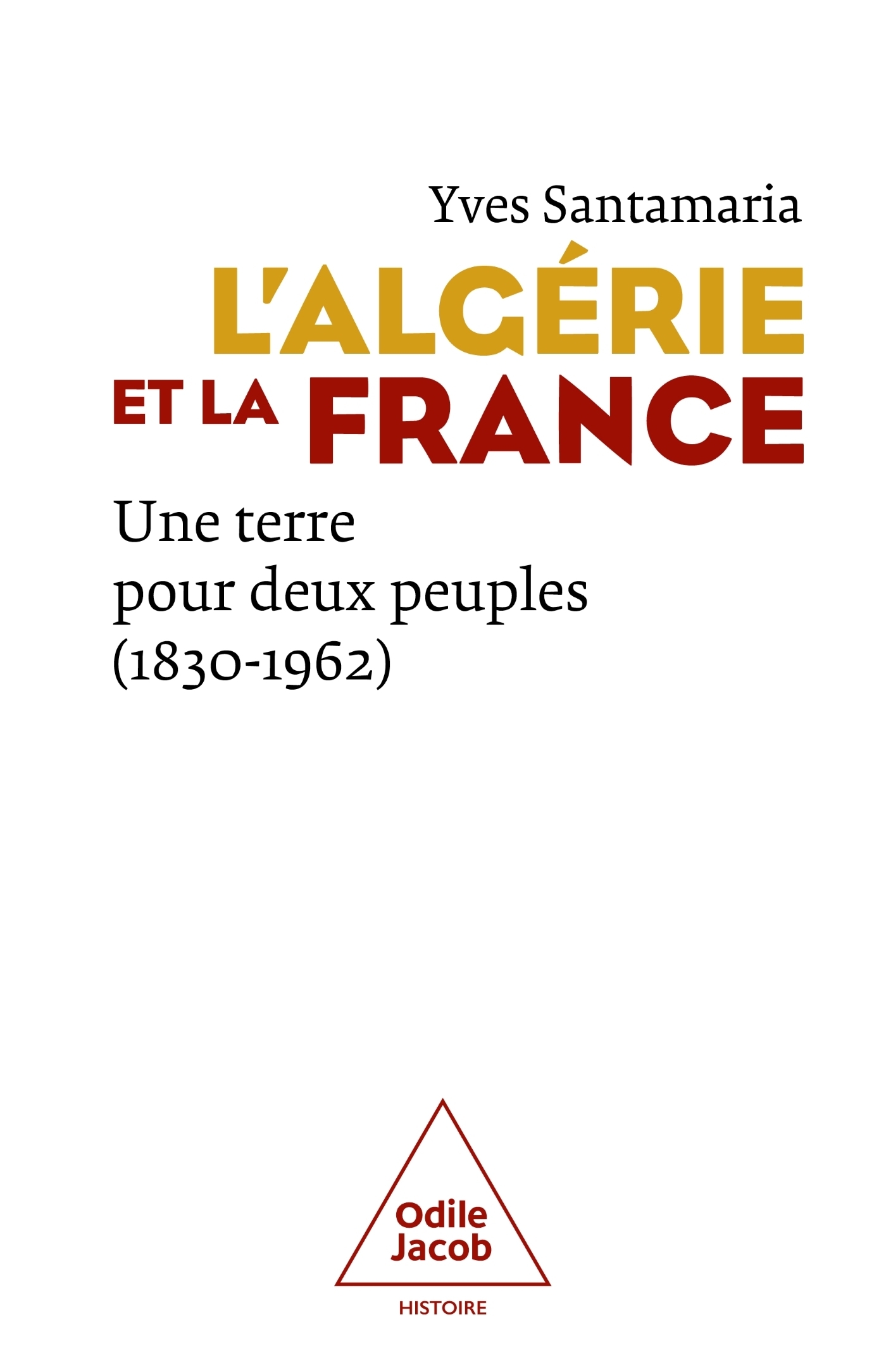 L'Algérie et la  France