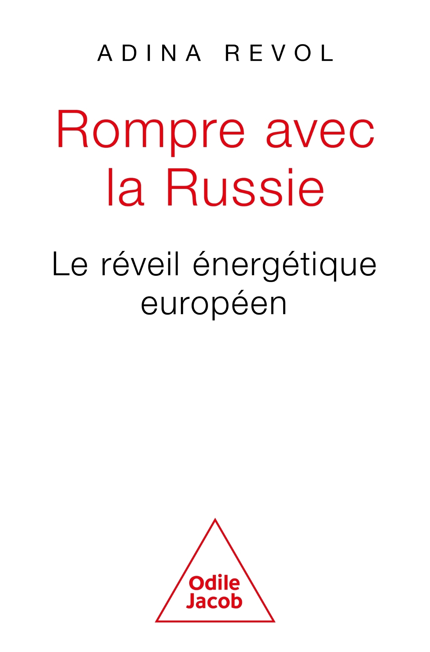 Rompre avec la Russie