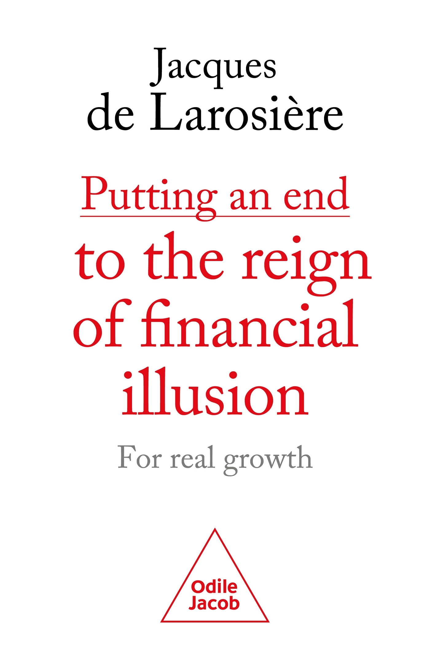 Putting an end to the reign of financial illusion