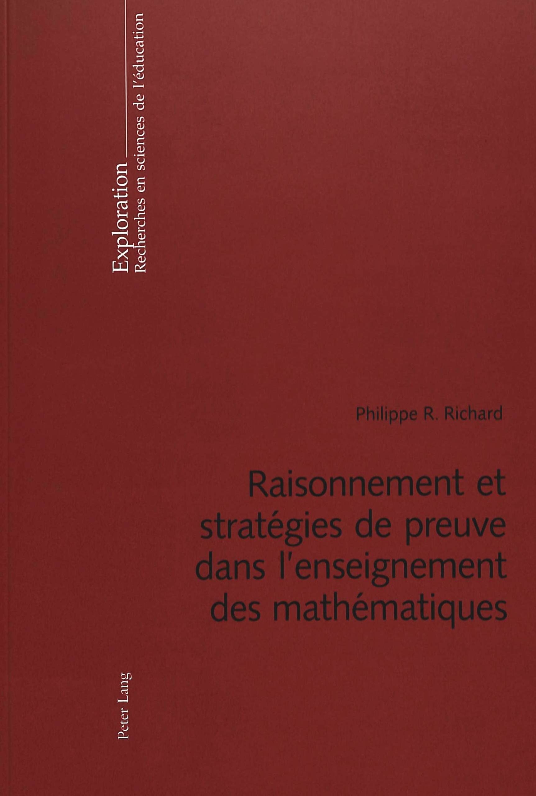 RAISONNEMENT ET STRATEGIES DE PREUVE DANS L'ENSEIGNEMENT DES MATHEMATIQUES