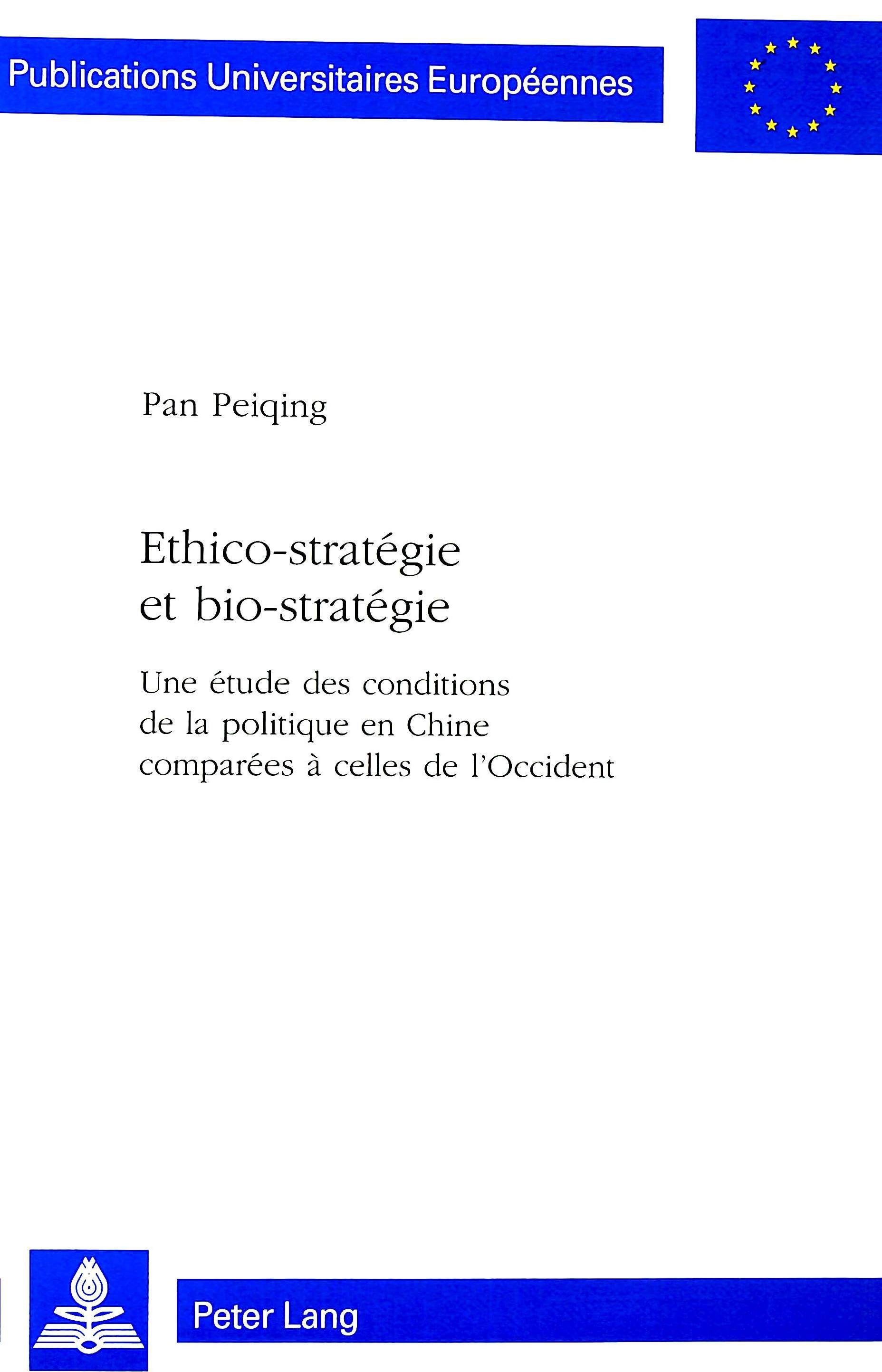 ETHICO-STRATEGIE ET BIO-STRATEGIE