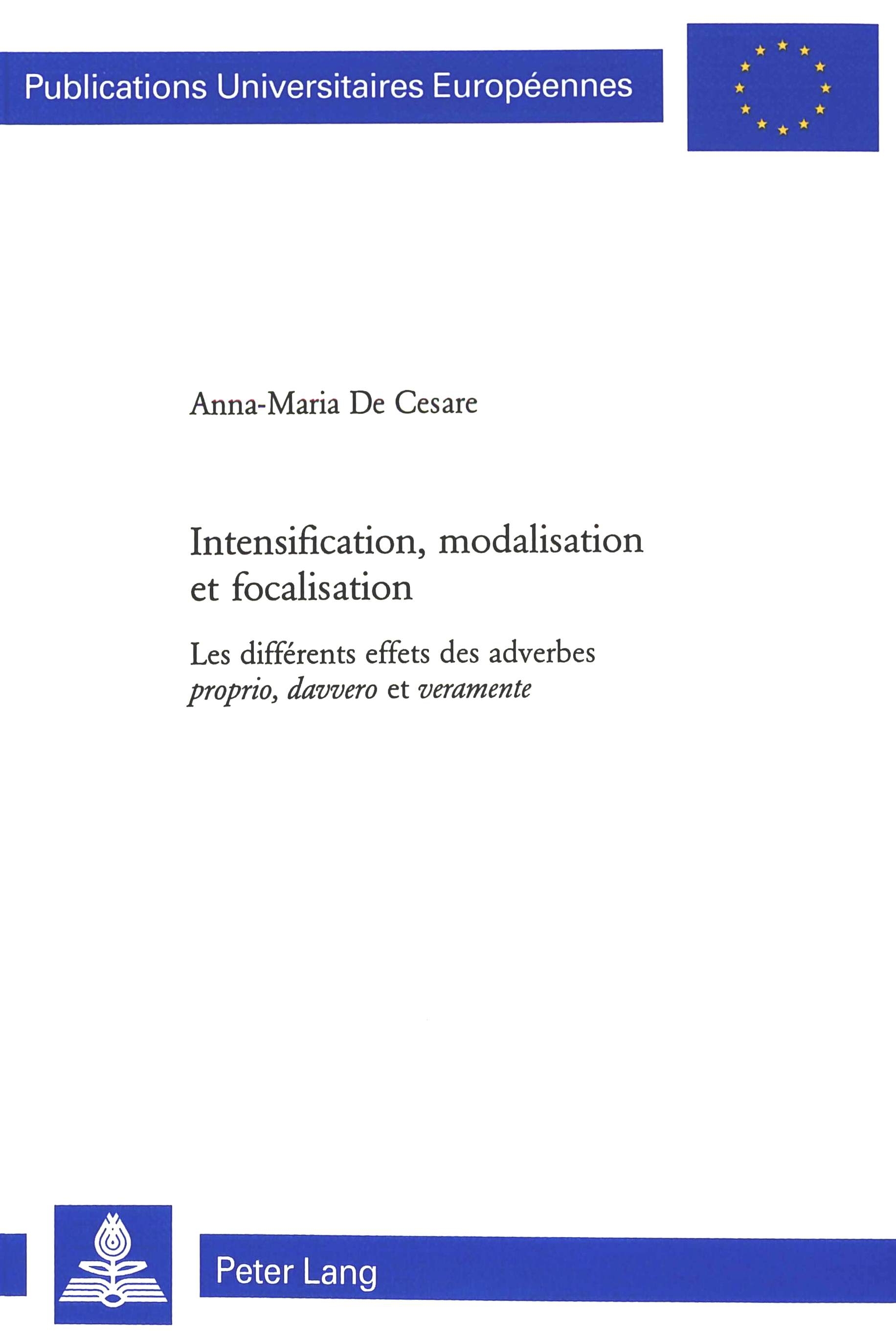 INTENSIFICATION, MODALISATION ET FOCALISATION
