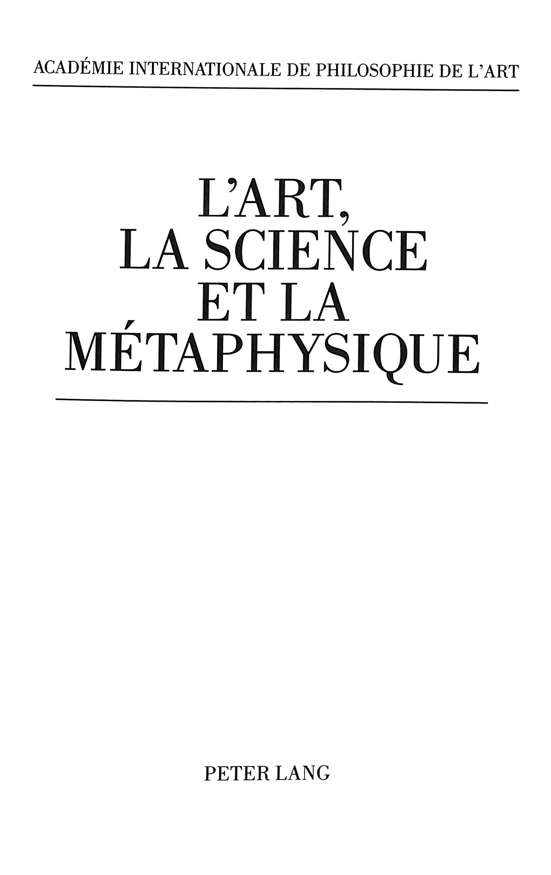L'ART, LA SCIENCE ET LA METAPHYSIQUE
