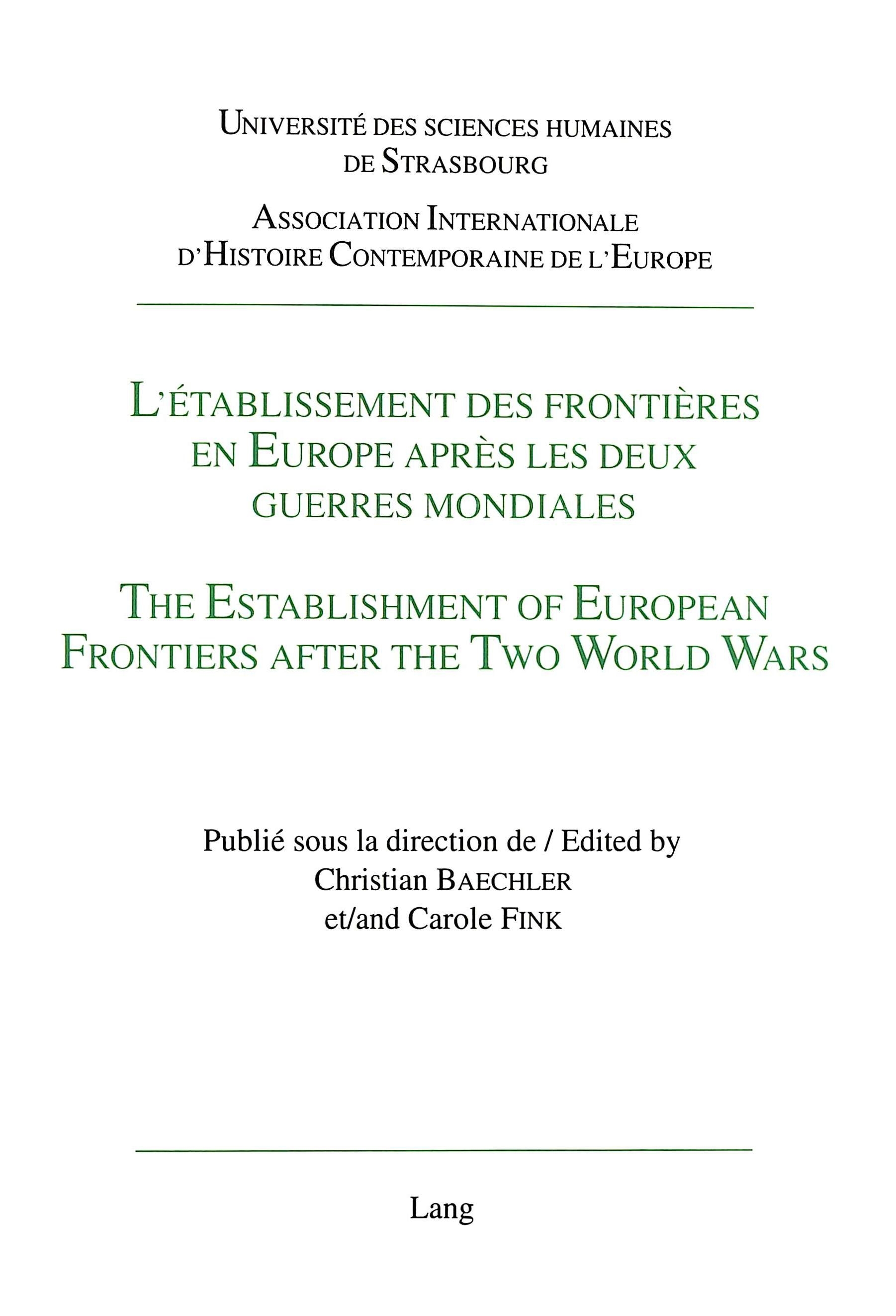 L'ETABLISSEMENT DES FRONTIERES EN EUROPE APRES LES DEUX GUERRES MONDIALES