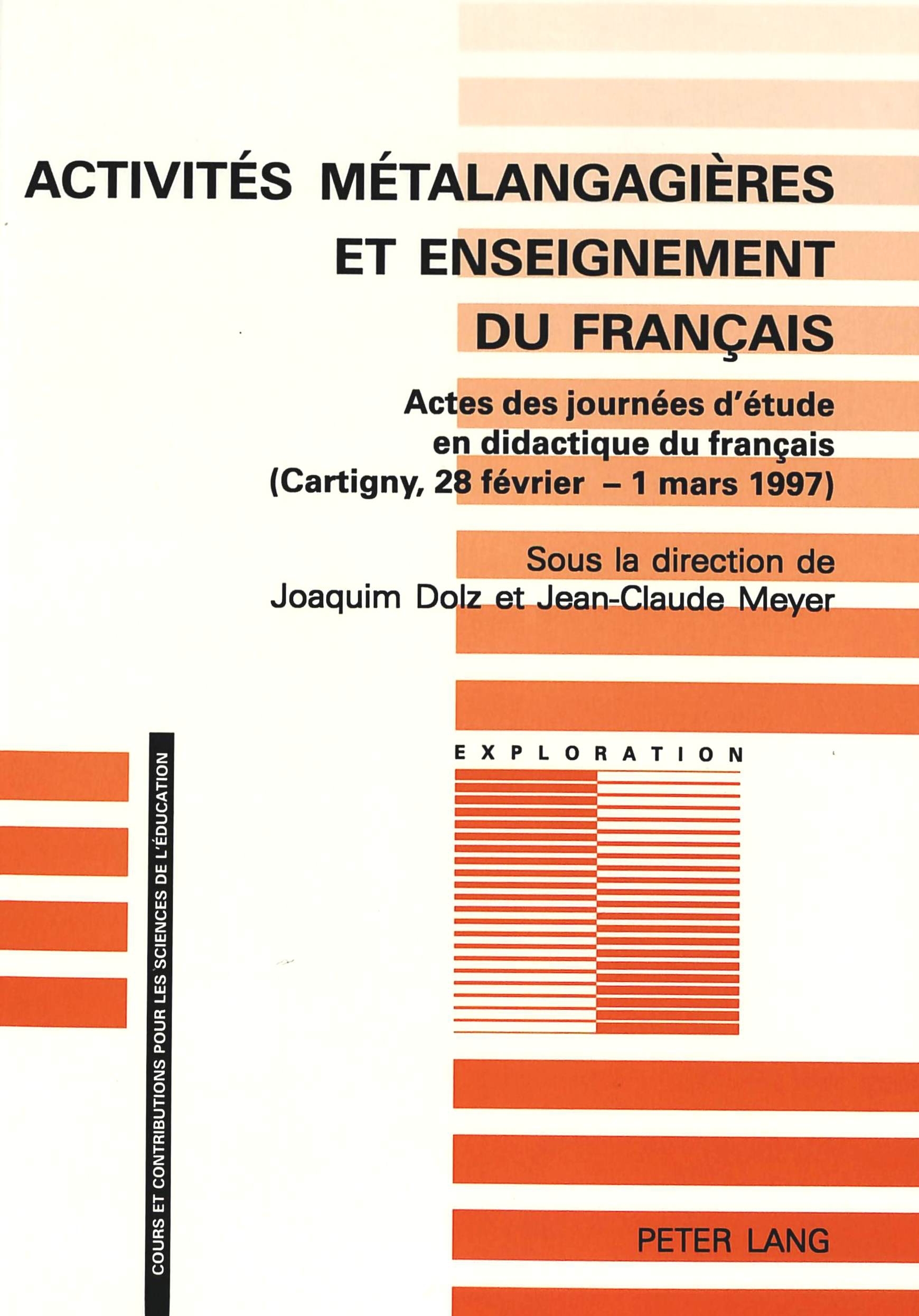 ACTIVITES METALANGAGIERES ET ENSEIGNEMENT DU FRANCAIS