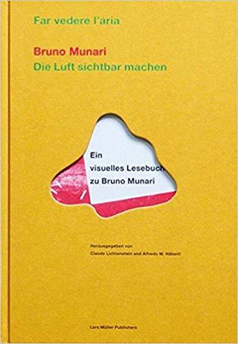 Bruno Munari Die Luft sichtbar machen /allemand/italien