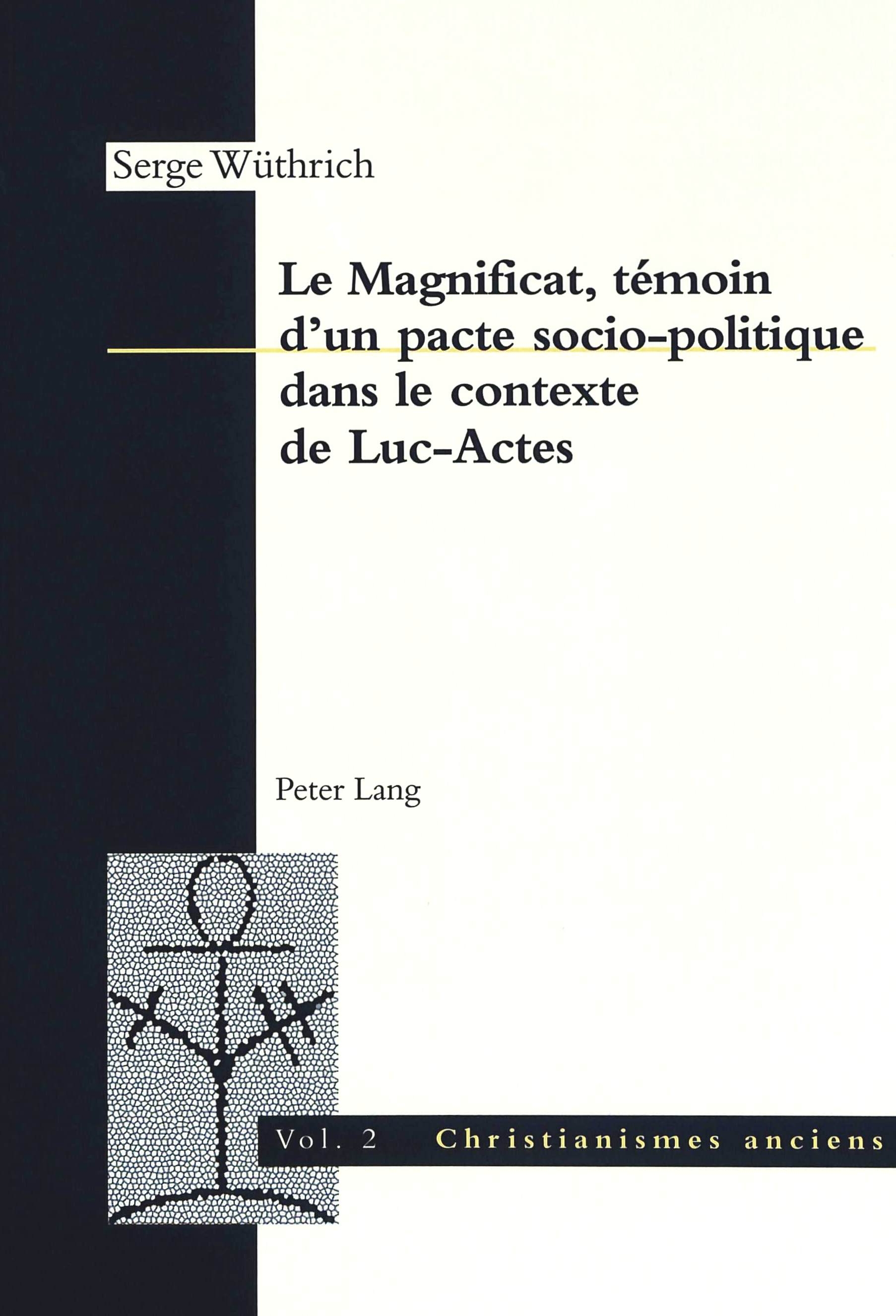 LE MAGNIFICAT, TEMOIN D'UN PACTE SOCIO-POLITIQUE DANS LE CONTEXTE DE LUC-ACTES