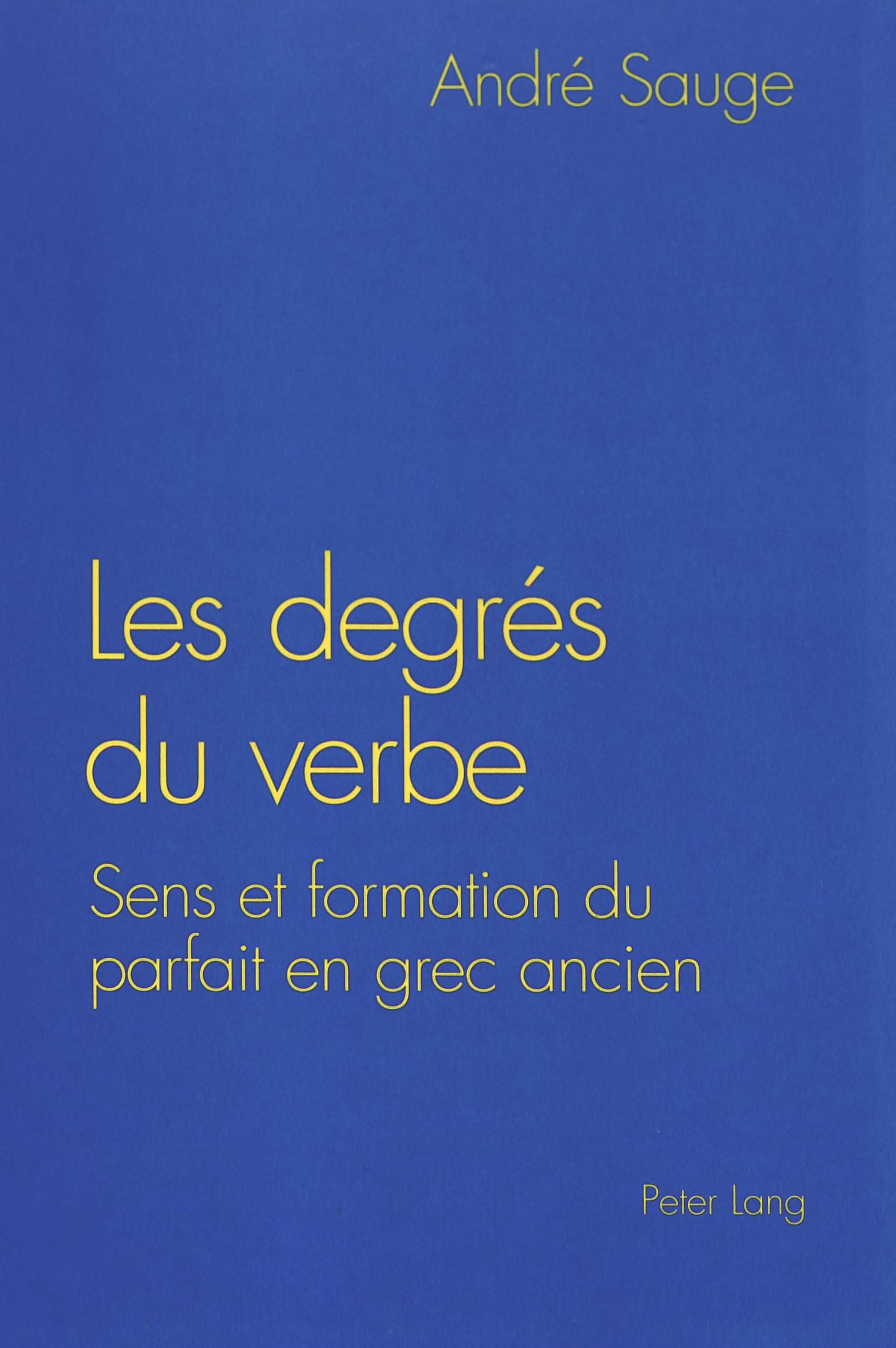 LES DEGRES DU VERBE