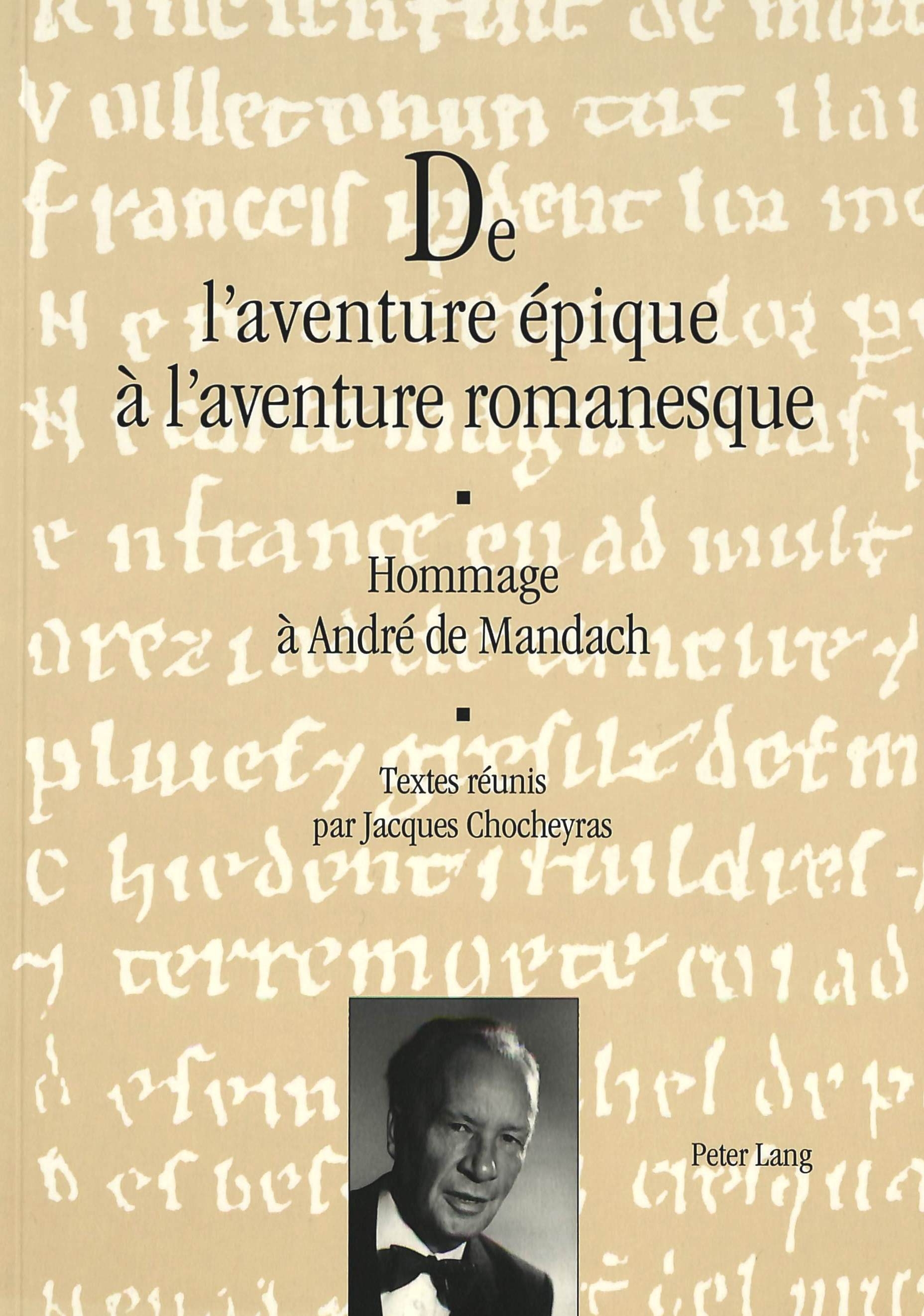 DE L'AVENTURE EPIQUE A L'AVENTURE ROMANESQUE