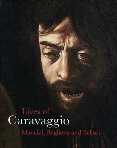 The Lives of Caravaggio /anglais