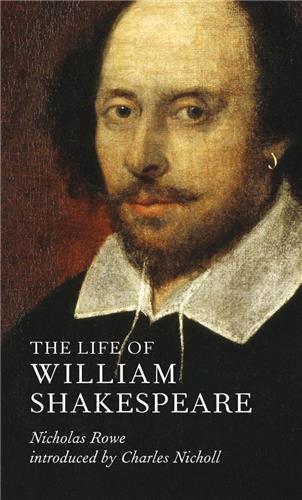 Nicholas Rowe The Life of William Shakespeare /anglais