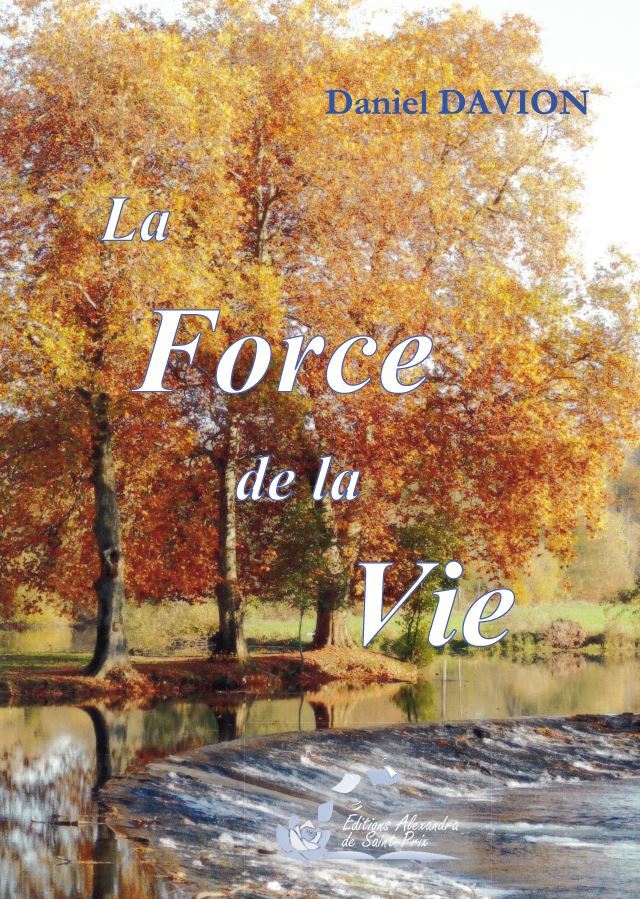 La force de la vie