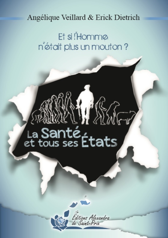 La santé et tous ses états. Et si l'homme n'était plus un mouton ?