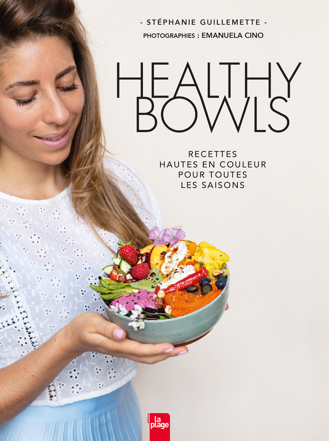 Healthy Bowl de Stéphanie - VERSION COLLECTOR