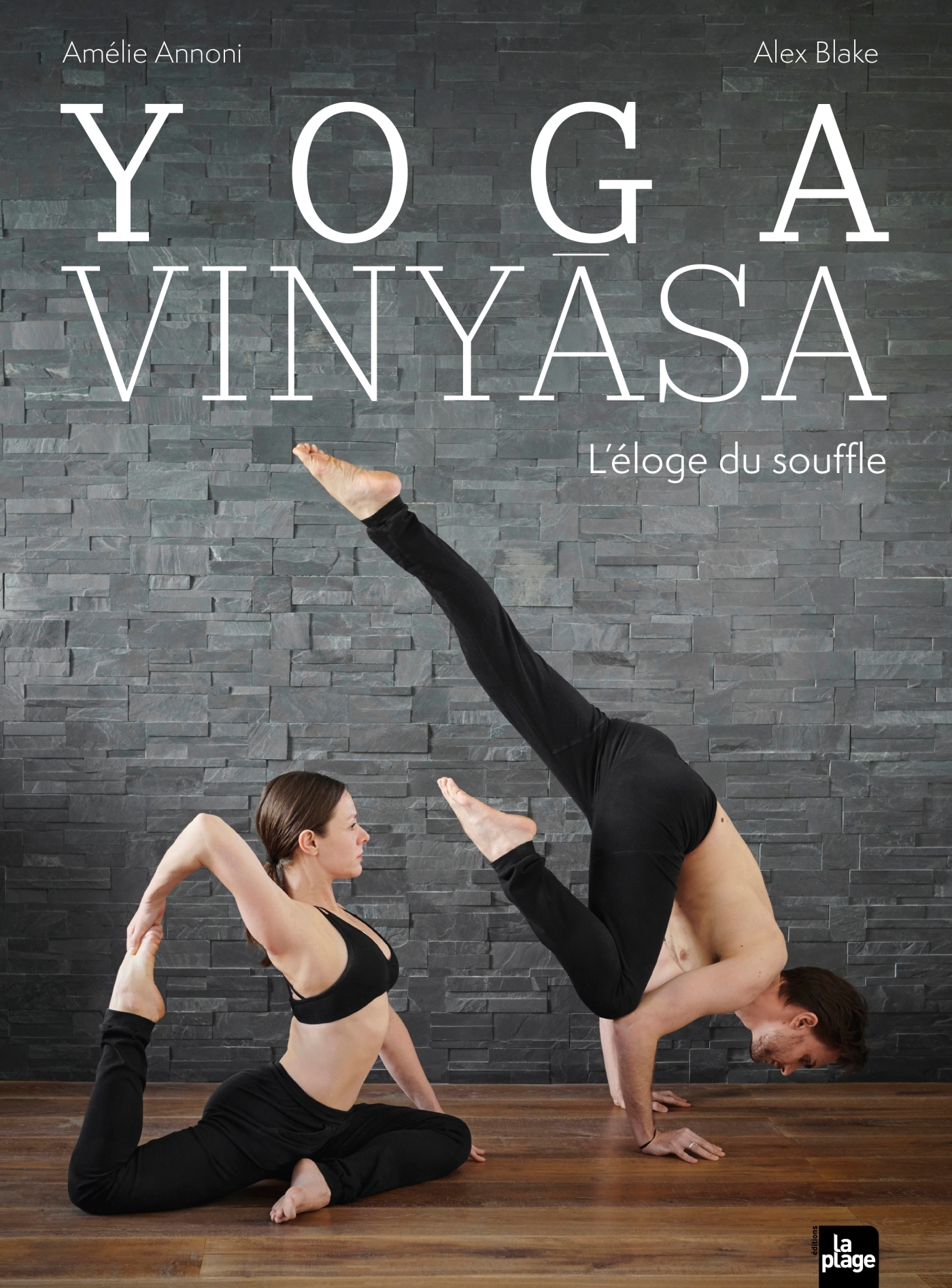 Yoga Vinyasa - L'éloge du souffle
