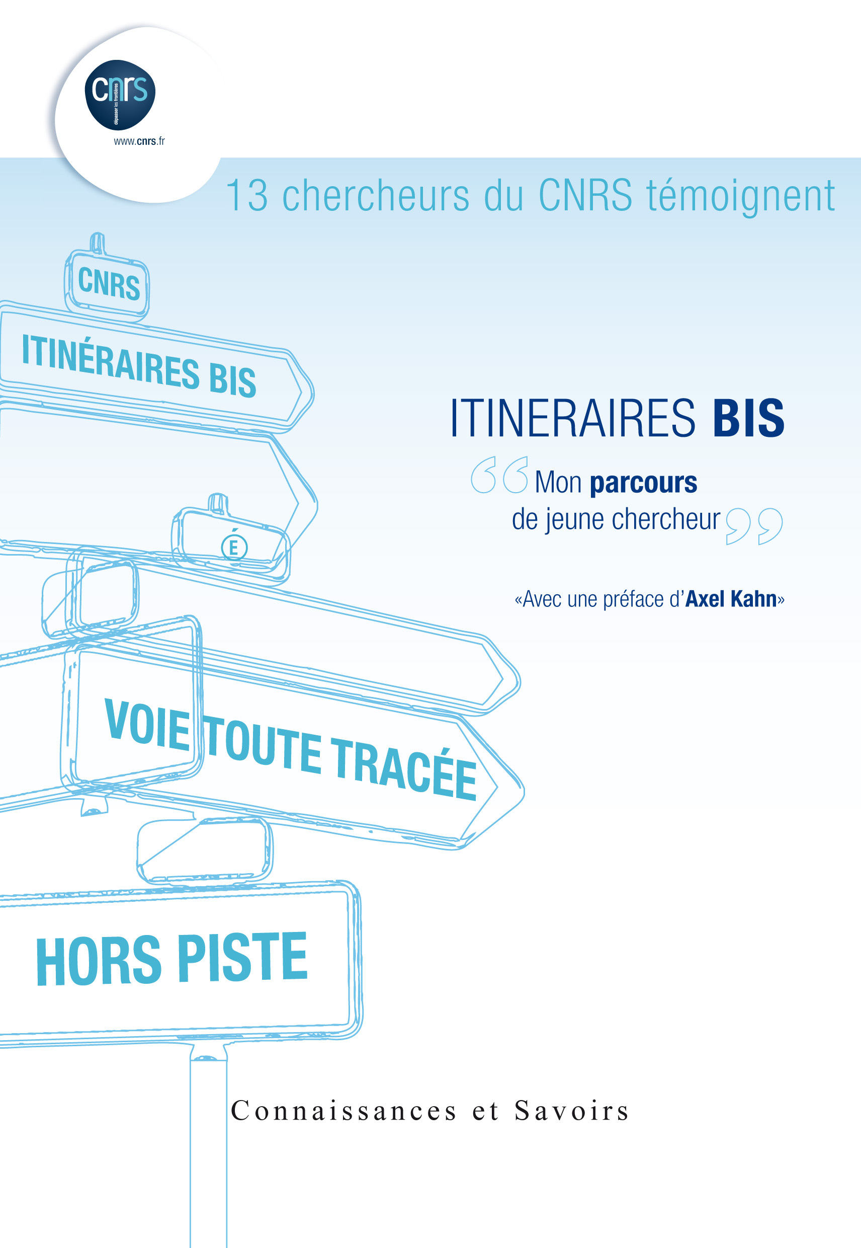 Itinéraires bis - mon parcours de jeune chercheur