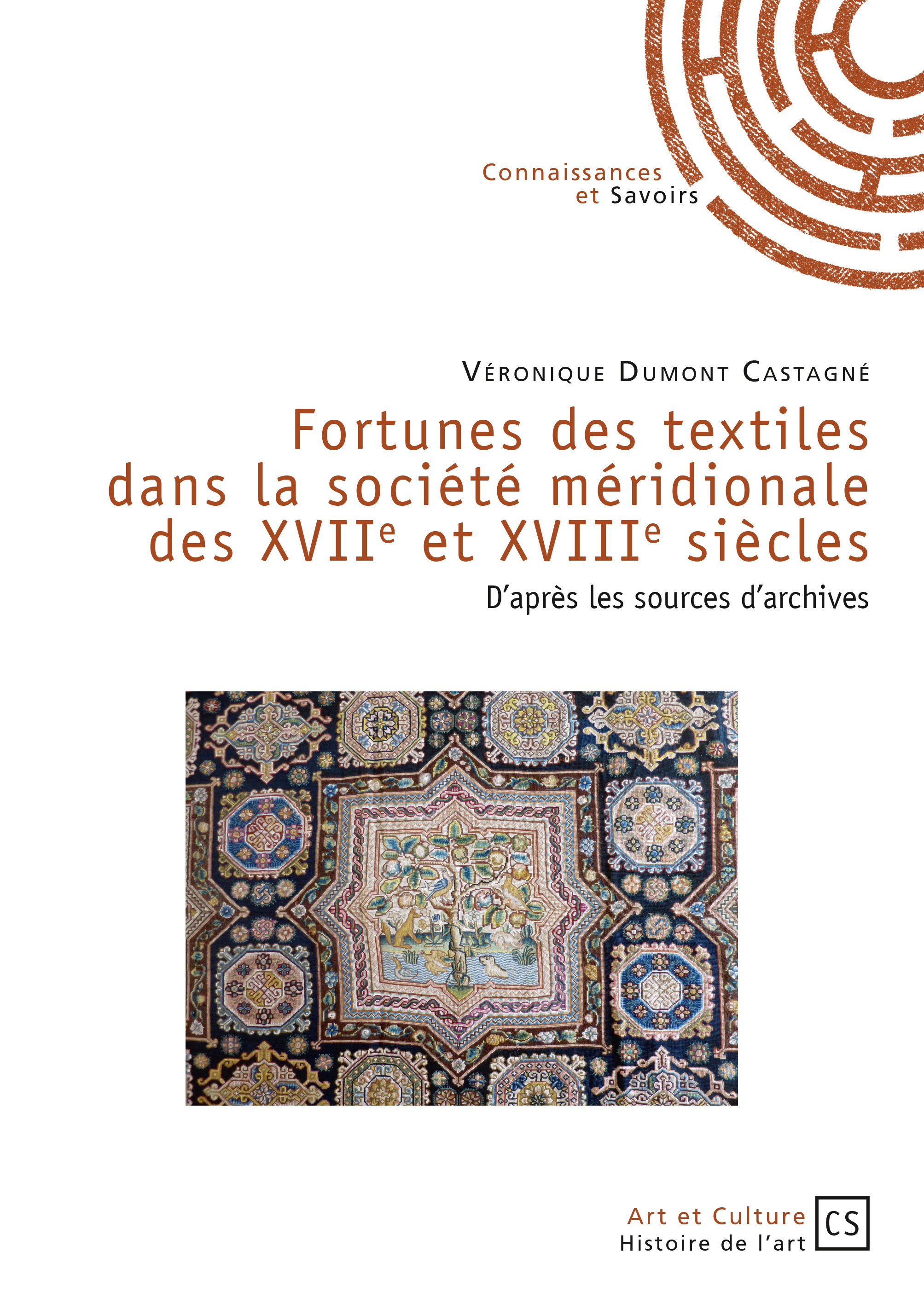 Fortunes des textiles dans la société méridionale des XVIIe et XVIIIe siècles