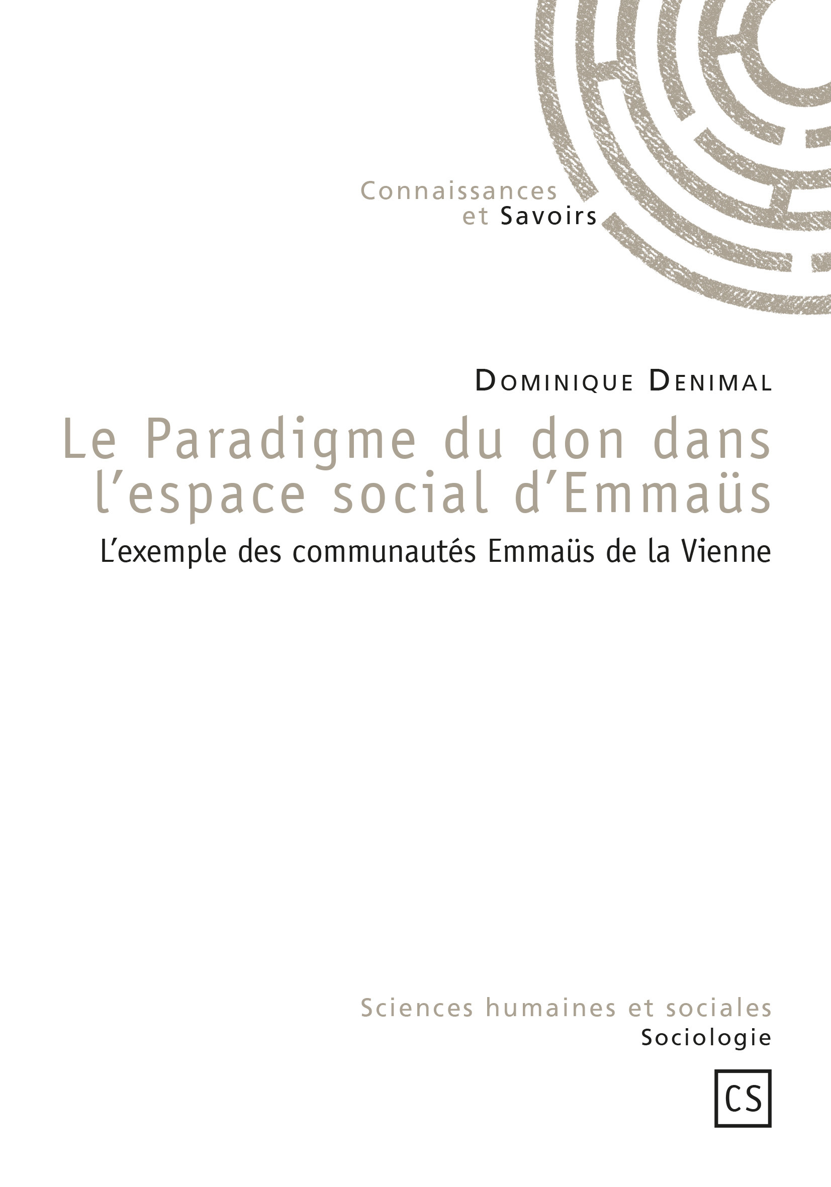 Le paradigme du don dans l'espace social d'Emmaüs - l'exemple des communautés Emmaüs de la Vienne