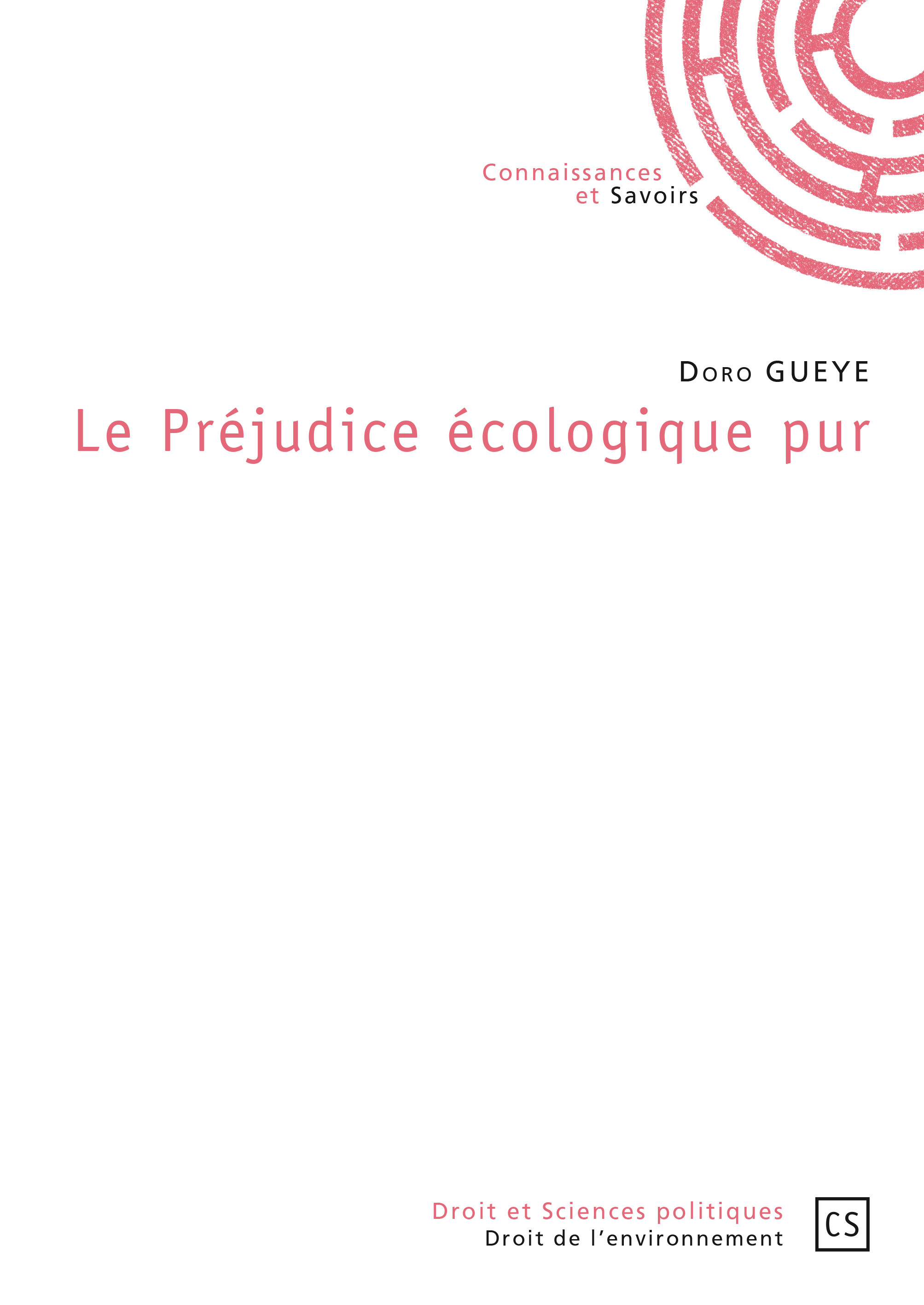 Le préjudice écologique pur
