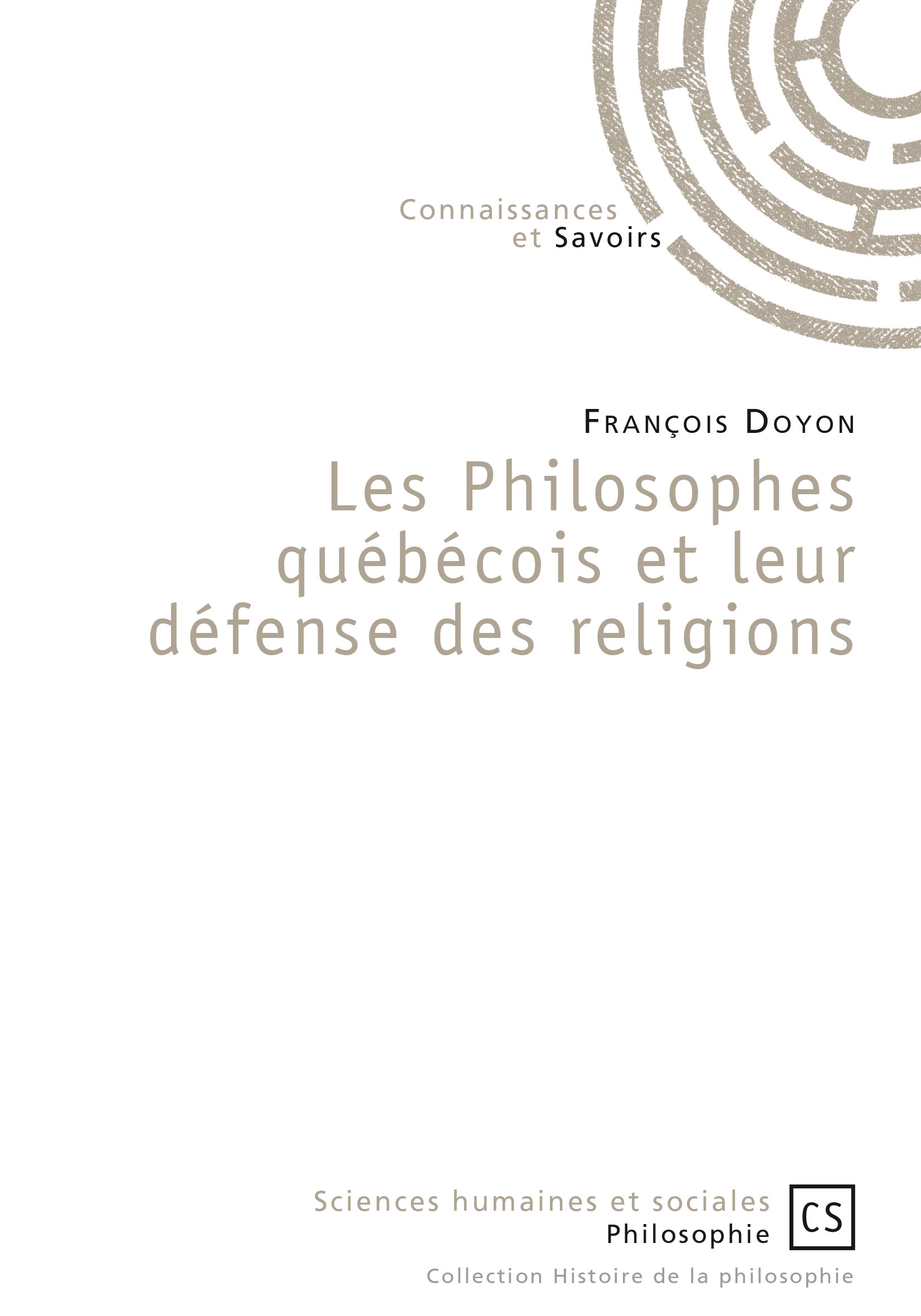 Les philosophes québécois et leur défense des religions