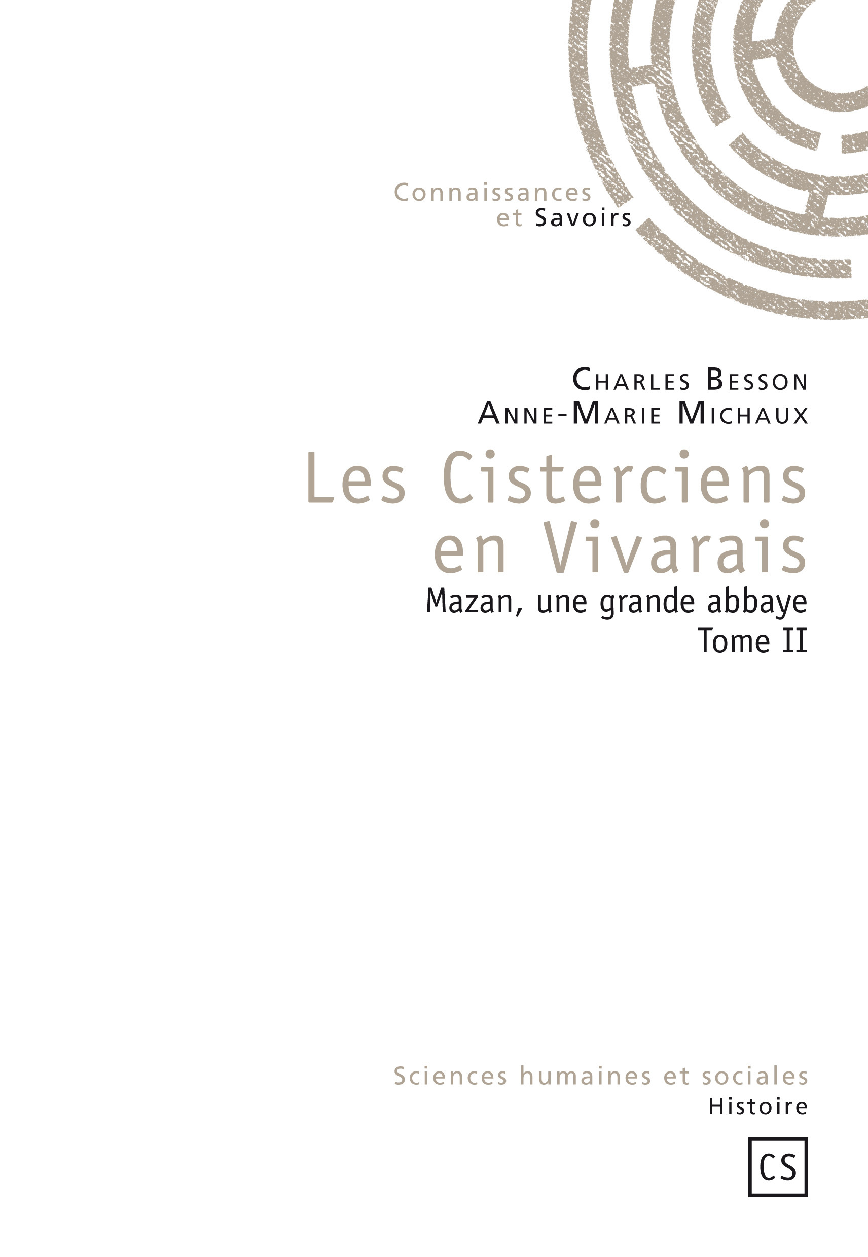 Les cisterciens en Vivarais - Mazan, une grande abbaye