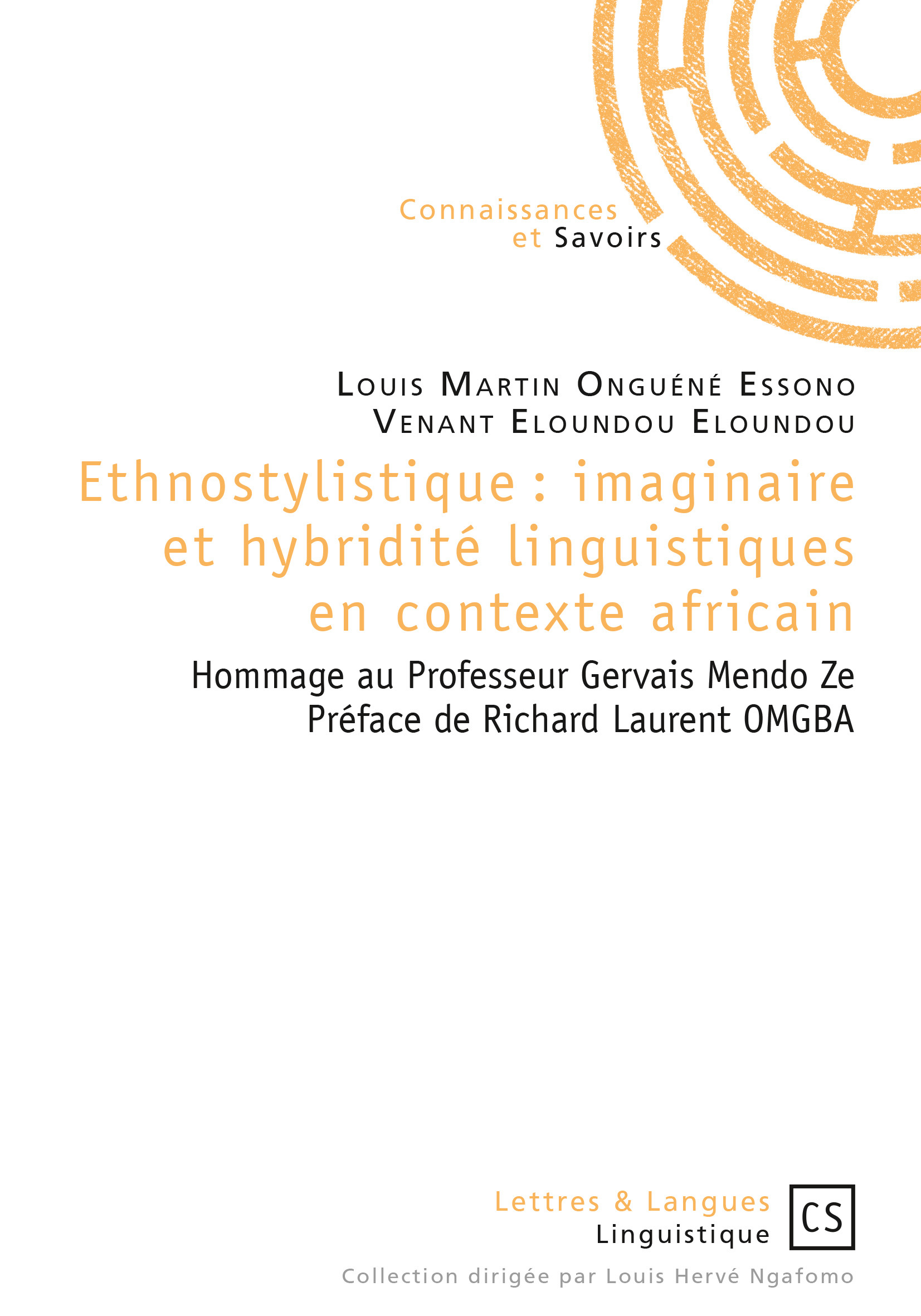 Ethnostylistique - imaginaire et hybridité linguistiques en contexte africain