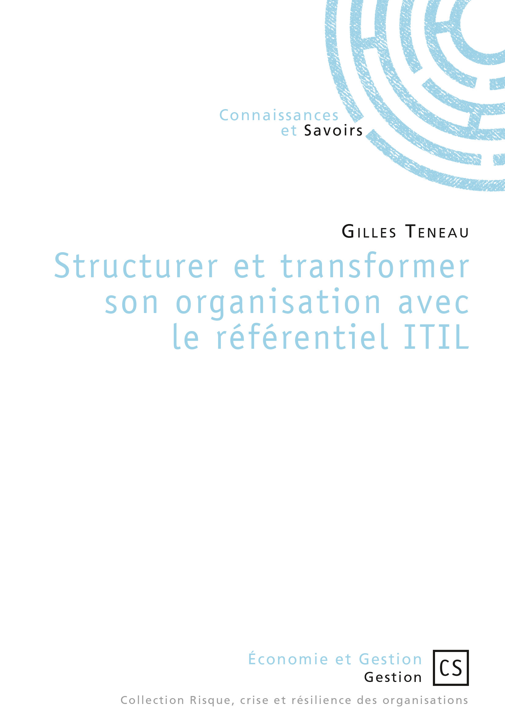 Structurer et transformer son organisation avec le référentiel ITIL