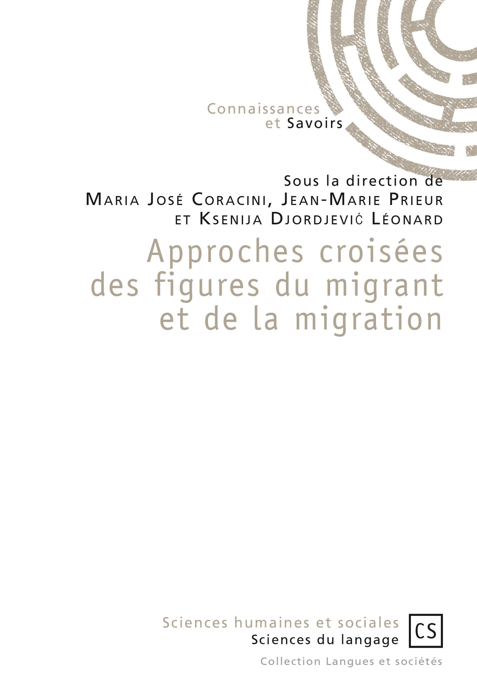 Approches croisées des figures du migrant et de la migration