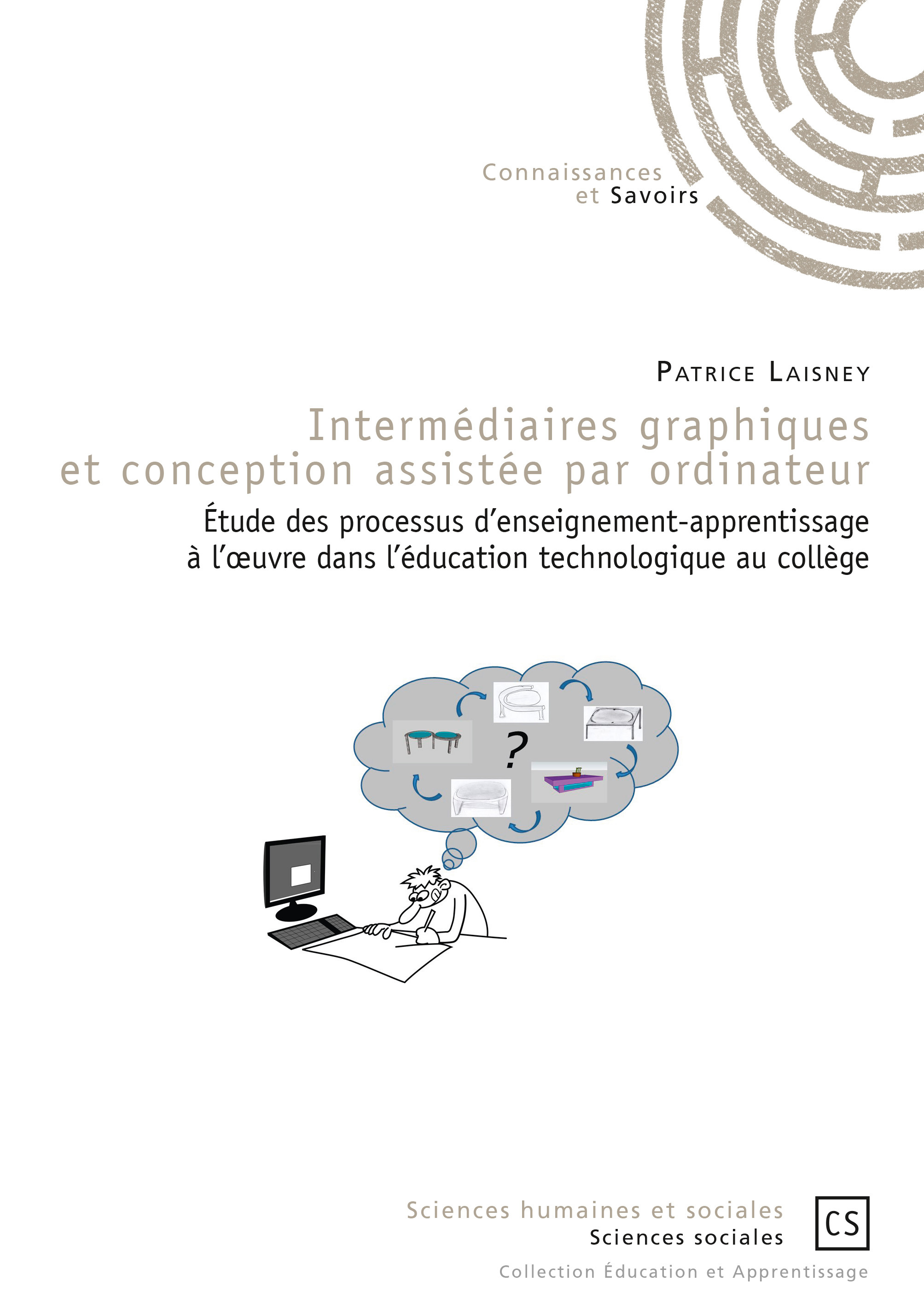 Intermédiaires graphiques et conception assistée par ordinateur - étude des processus d'enseignement-apprentissage à l'uvre dans l'éducation technologique au coll