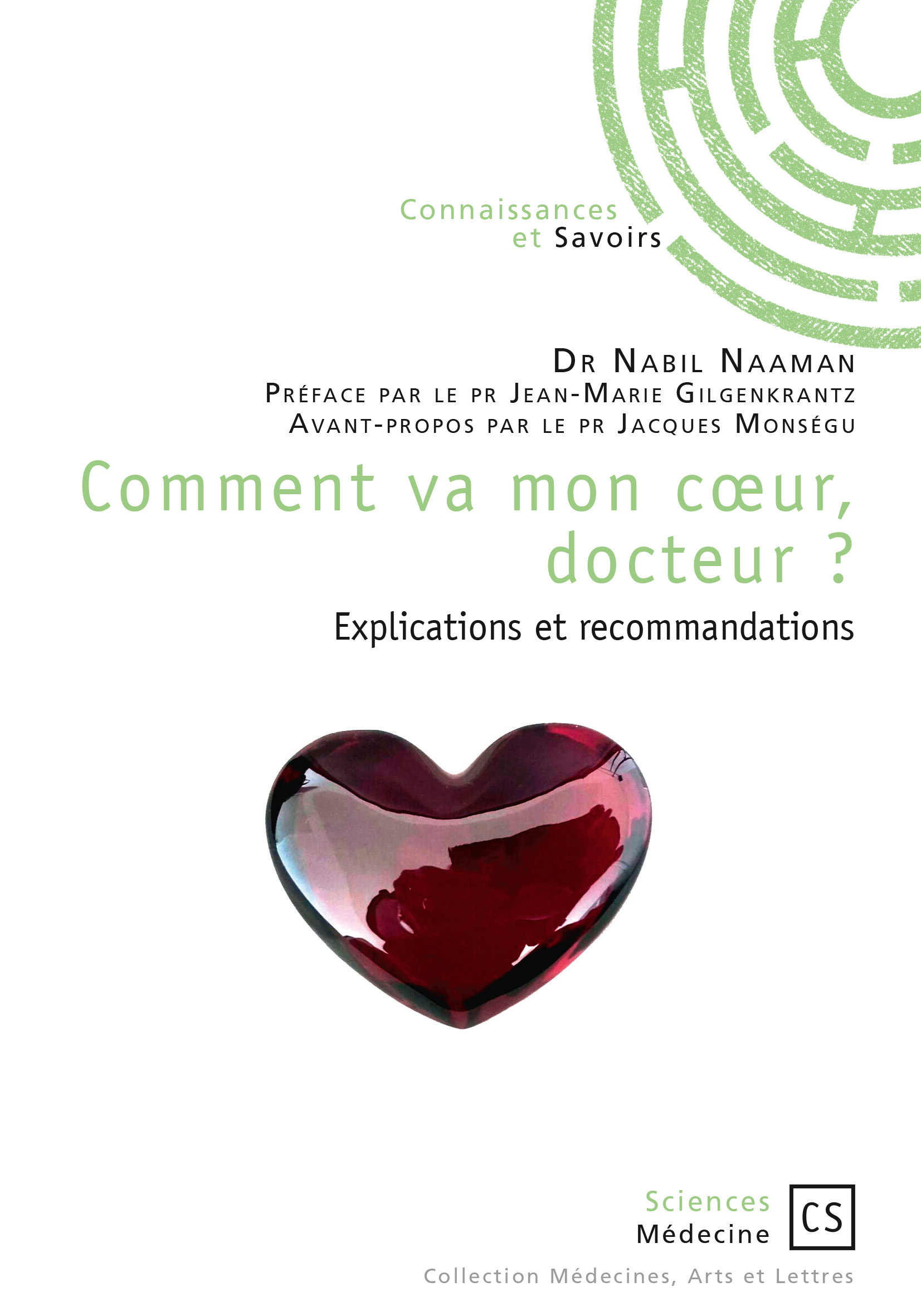 Comment va mon coeur, docteur ?