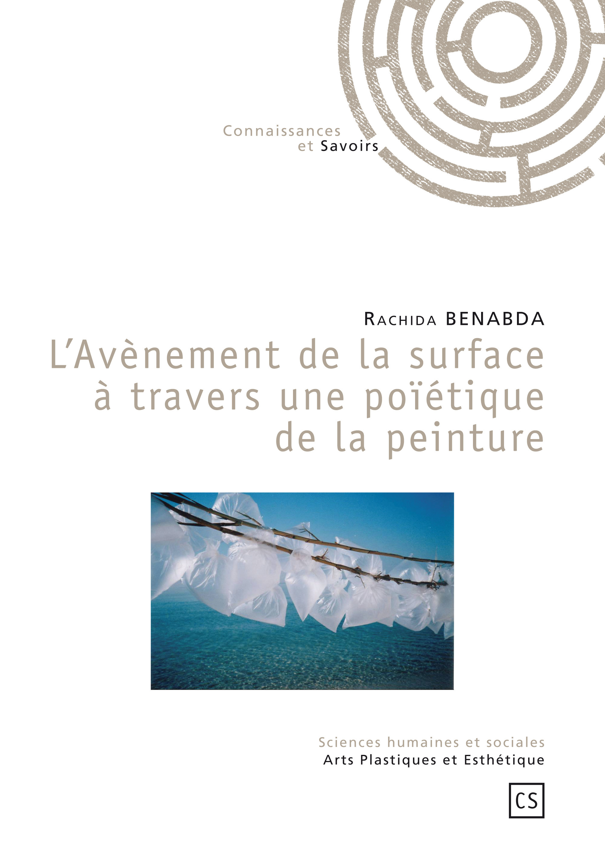 L'avènement de la surface à travers une poïétique de la peinture