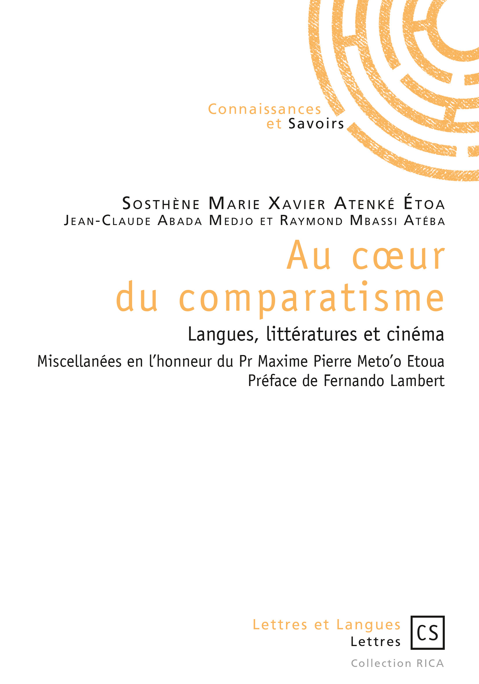 Au cur du comparatisme - langues, littératures et cinéma