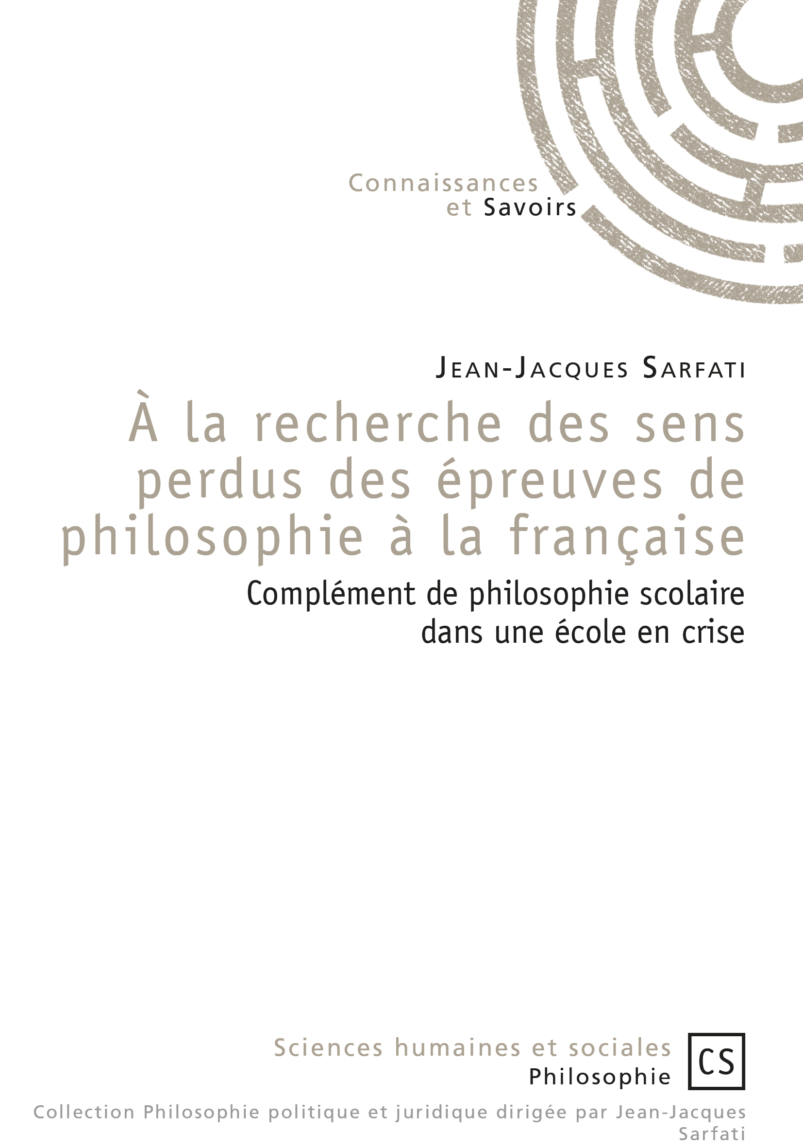 À la recherche des sens perdus des épreuves de philosophie à la française