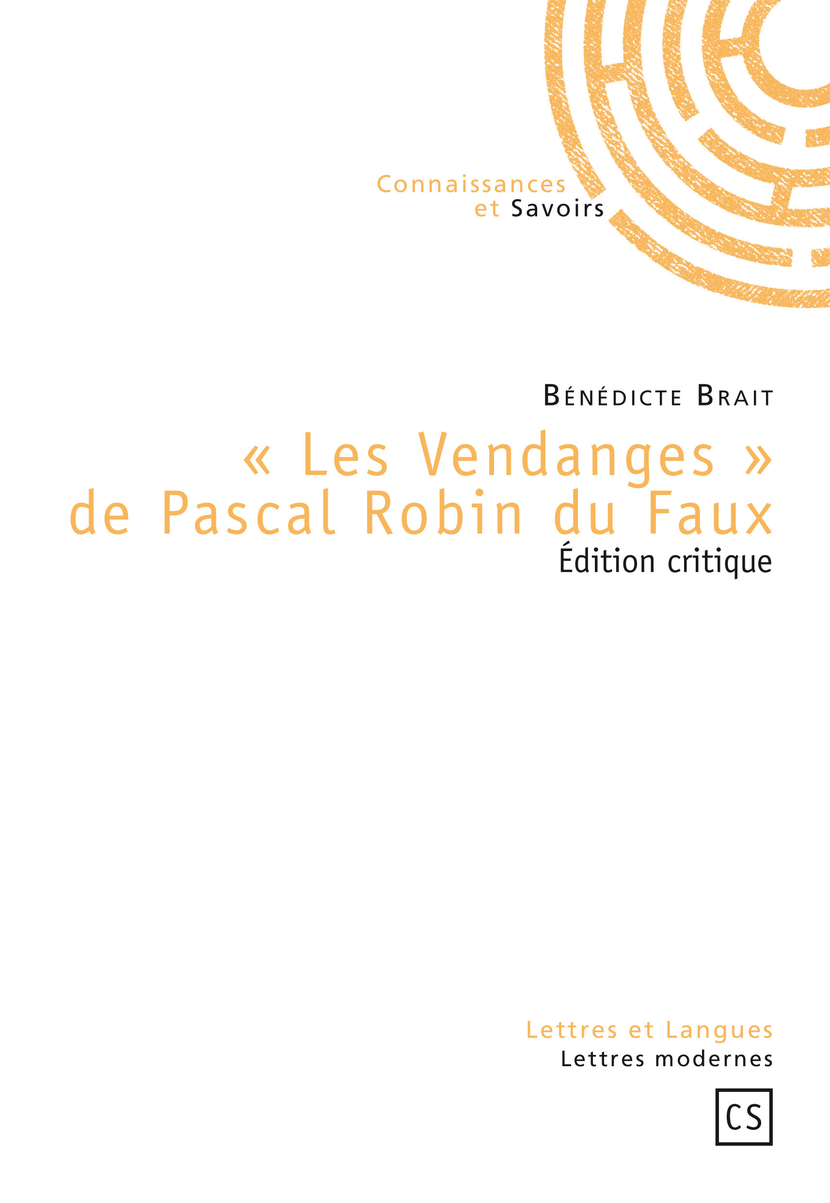 "Les vendanges" de Pascal Robin du Faux - édition critique