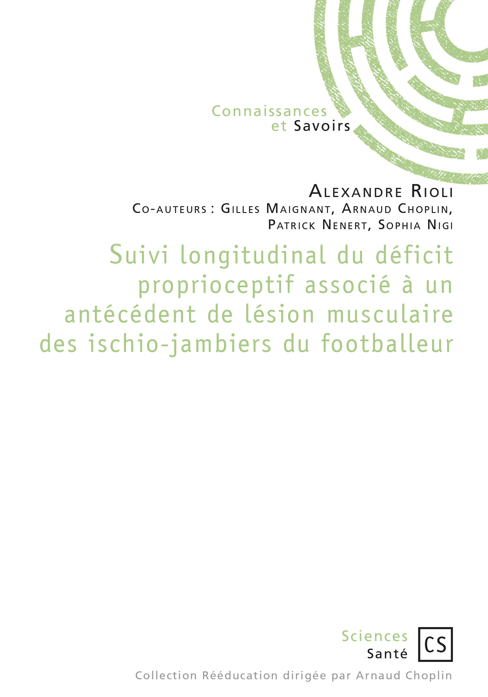 Suivi longitudinal du déficit proprioceptif du footballeur