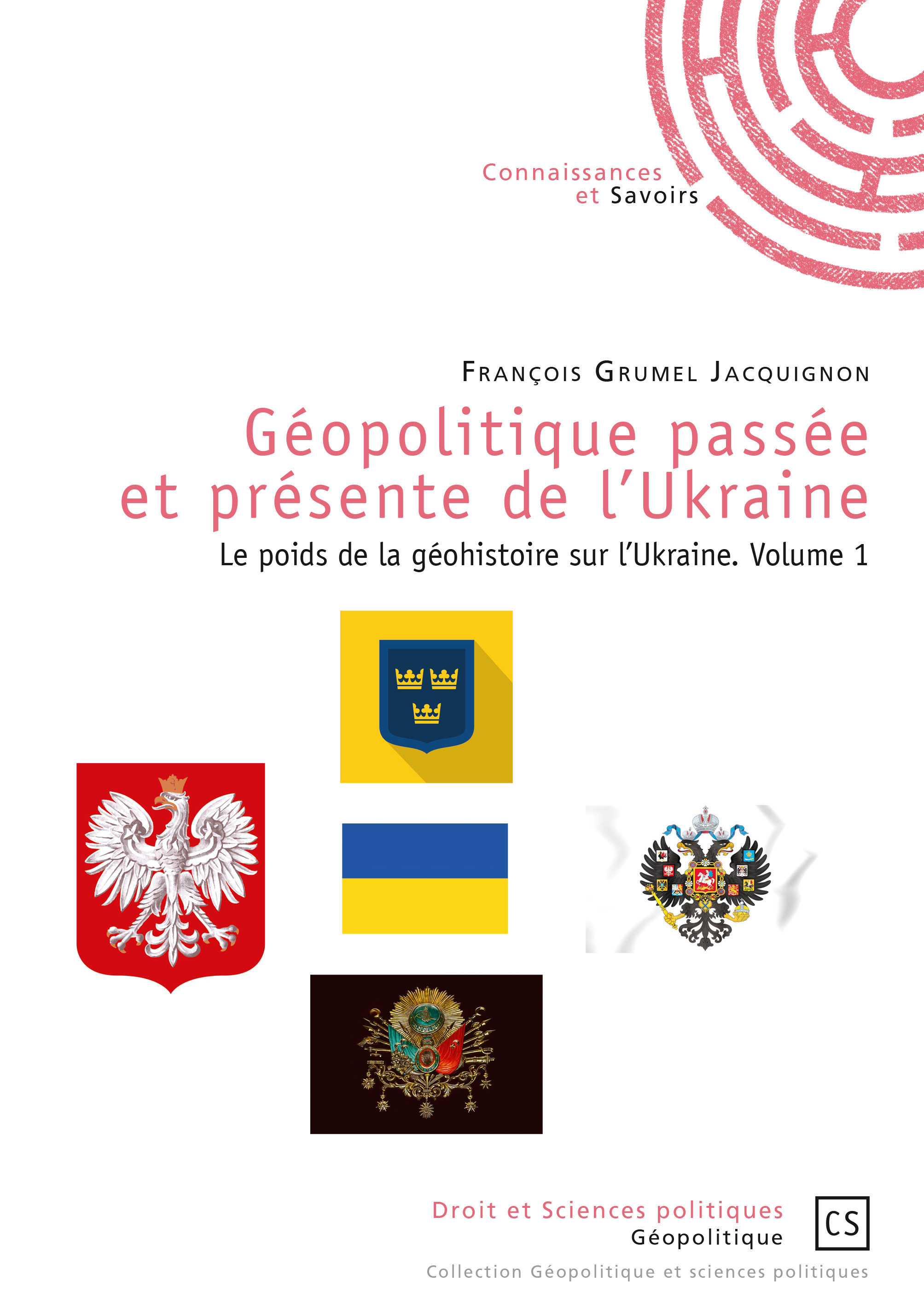 Géopolitique passée et présente de l'Ukraine