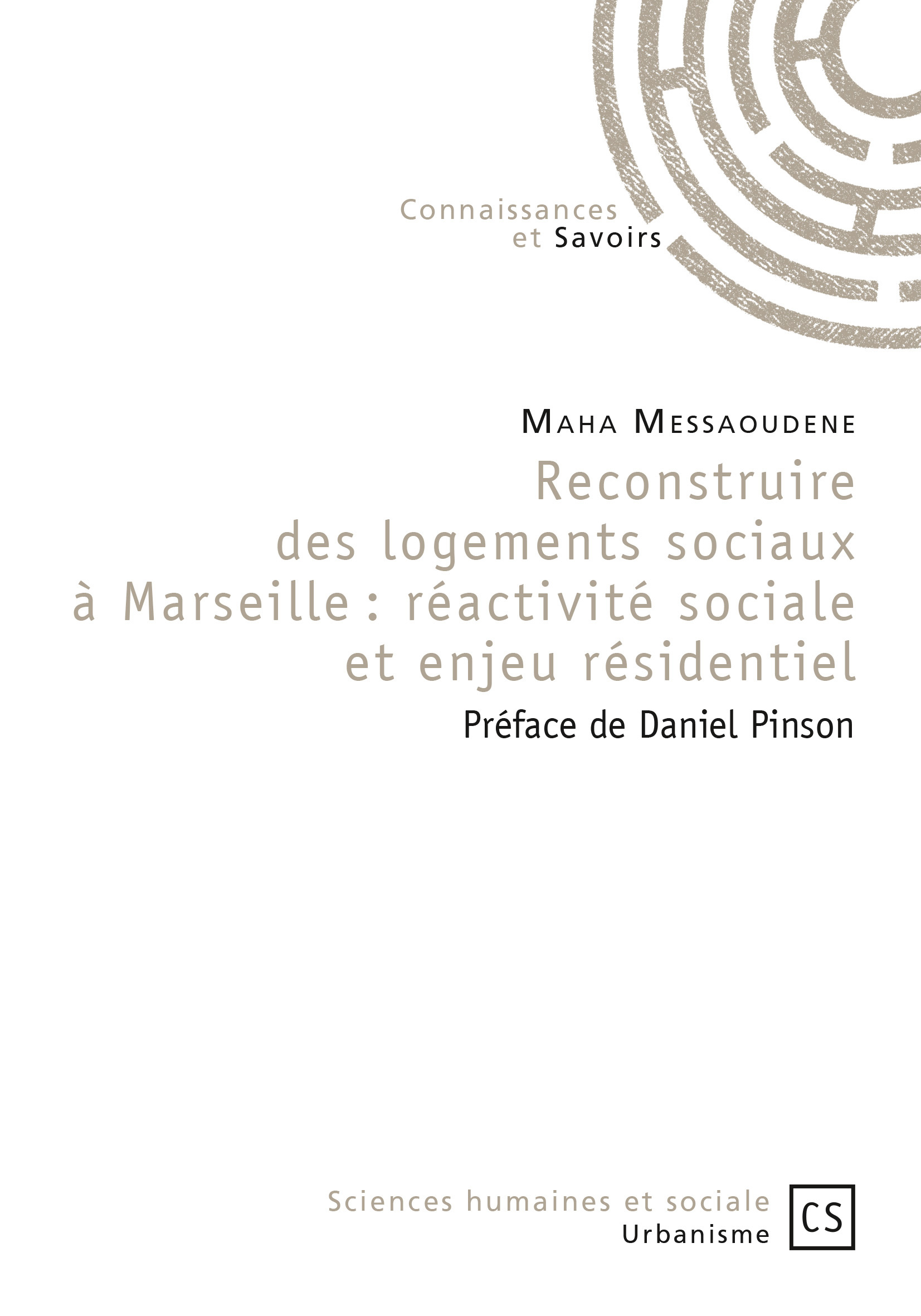 Reconstruire des logements sociaux à Marseille - réactivité sociale et enjeu résidentiel