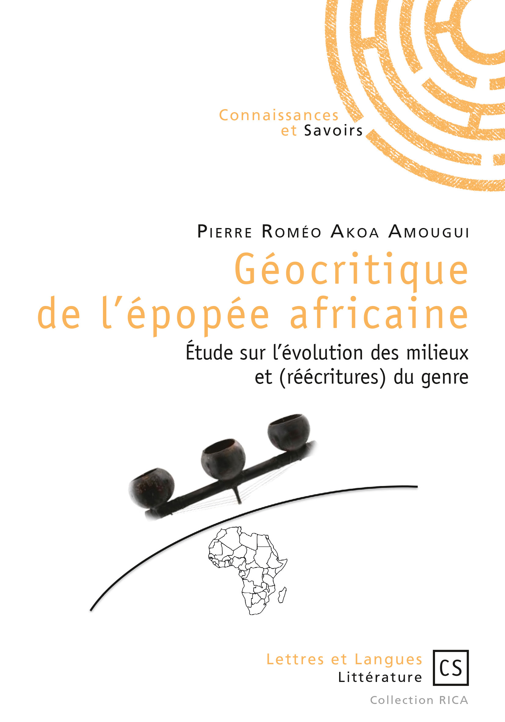 Géocritique de l'épopée africaine - étude sur l'évolution des milieux et (réécritures) du genre