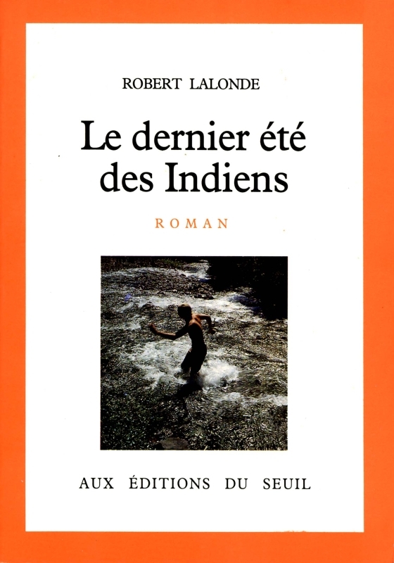 Le Dernier Eté des Indiens