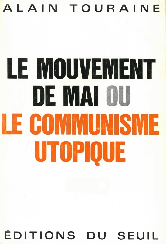 Le Mouvement de Mai ou le communisme utopique