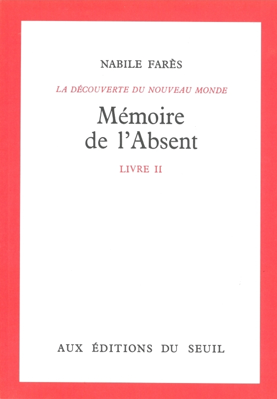 Mémoire de l'absent, Découverte du monde