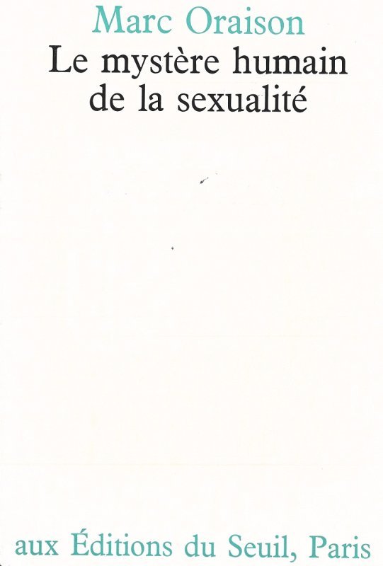 Le Mystère humain de la sexualité