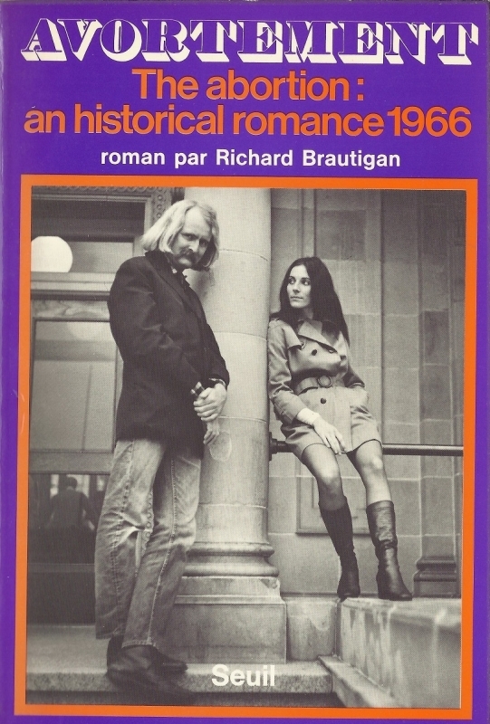 L'Avortement. Une histoire romanesque en 1966