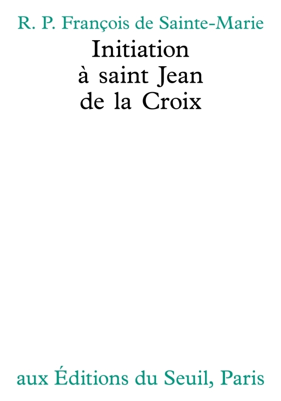 Initiation à saint Jean de la Croix