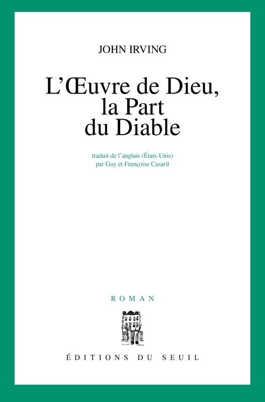 L'Oeuvre de Dieu, la Part du Diable