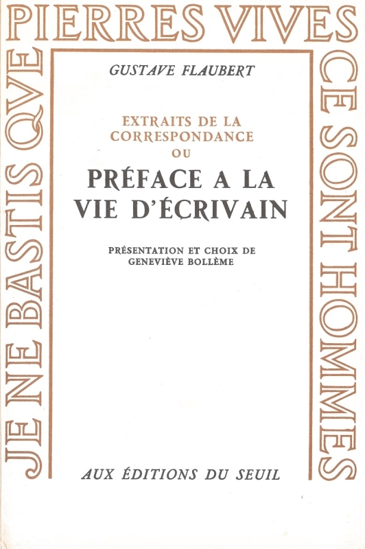 Préface à la vie d'écrivain. Extraits de la correspondance