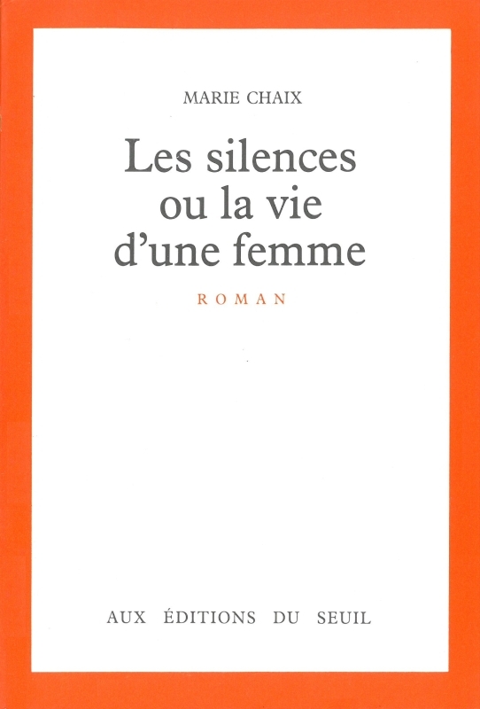 Les Silences ou la Vie d'une femme